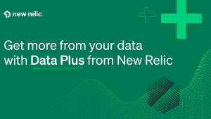 New RelicのData Plusで、データをさらに活用